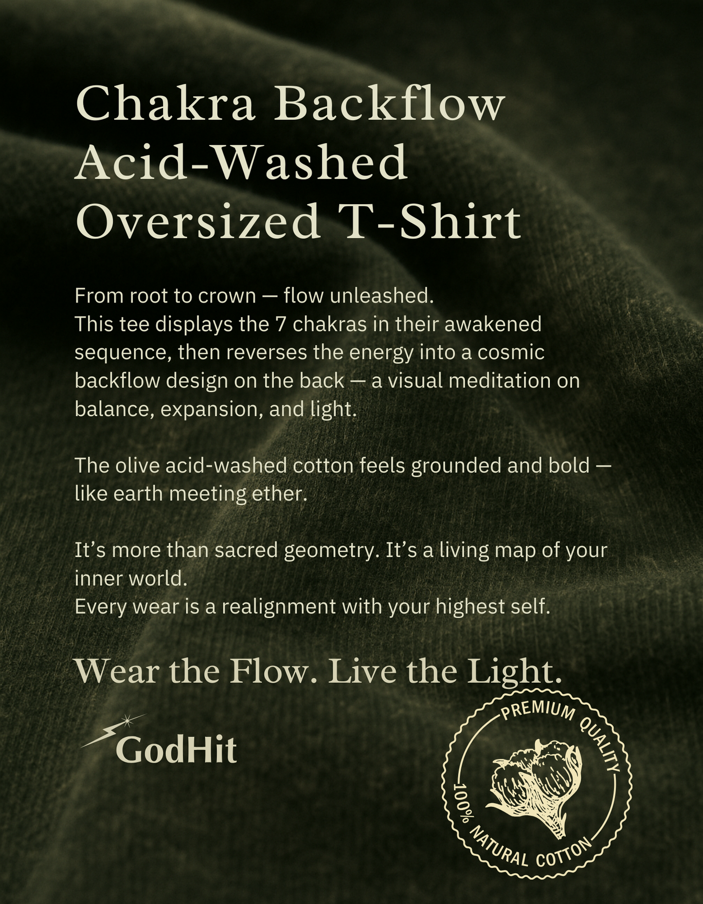 Olive green acid-washed cotton texture for Chakra Backflow Tee by GodHit – premium close-up mockup with spiritual fabric message for ENERGYWORN series.